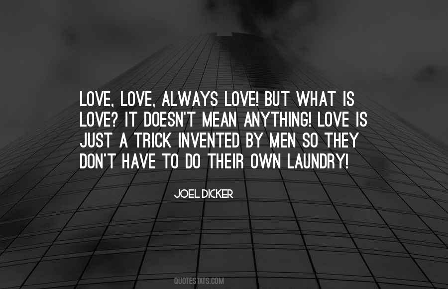 Joel Dicker Quotes #218167