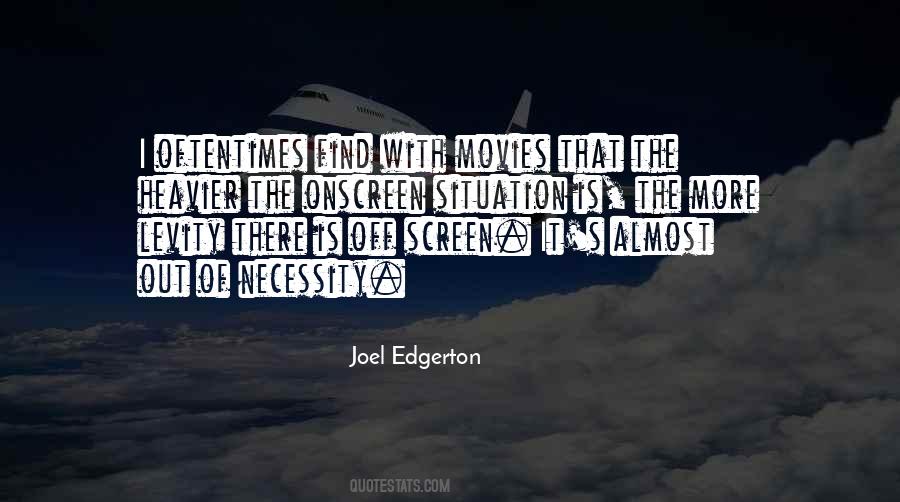 Joel Edgerton Quotes #11585