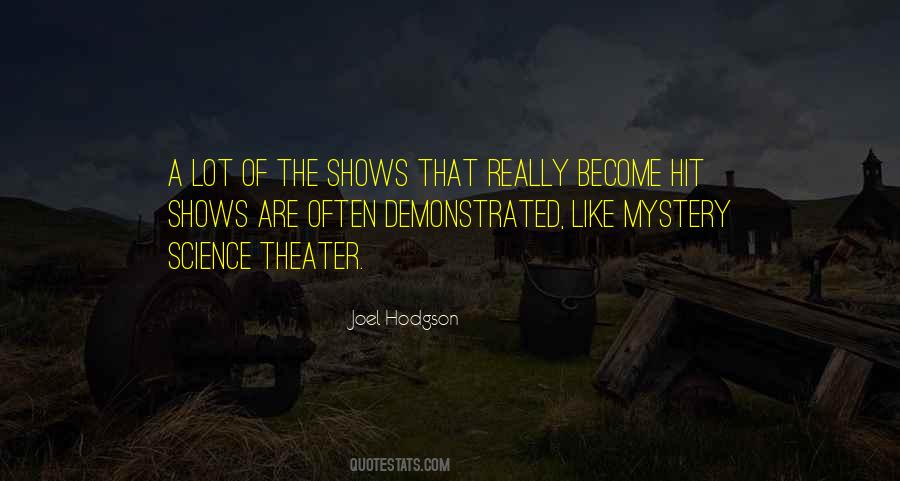 Joel Hodgson Quotes #1173292