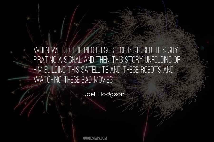 Joel Hodgson Quotes #1377779