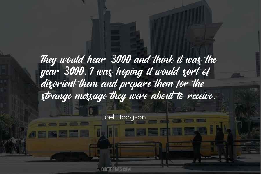 Joel Hodgson Quotes #397903