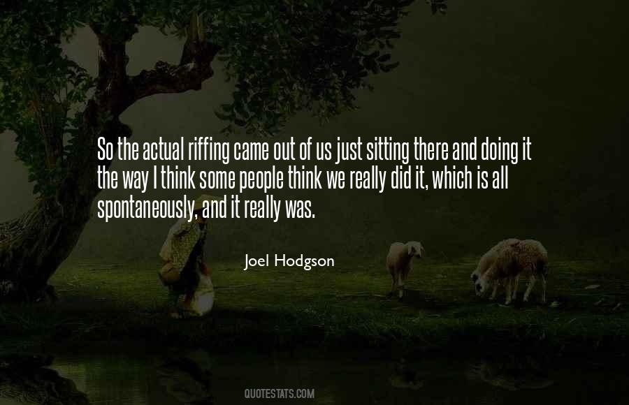 Joel Hodgson Quotes #94895