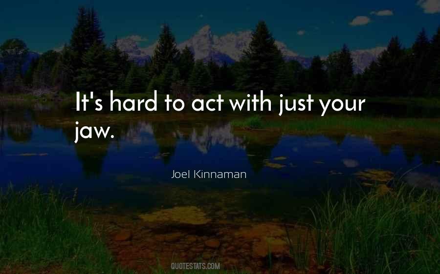 Joel Kinnaman Quotes #944451