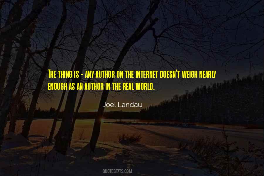Joel Landau Quotes #1772052