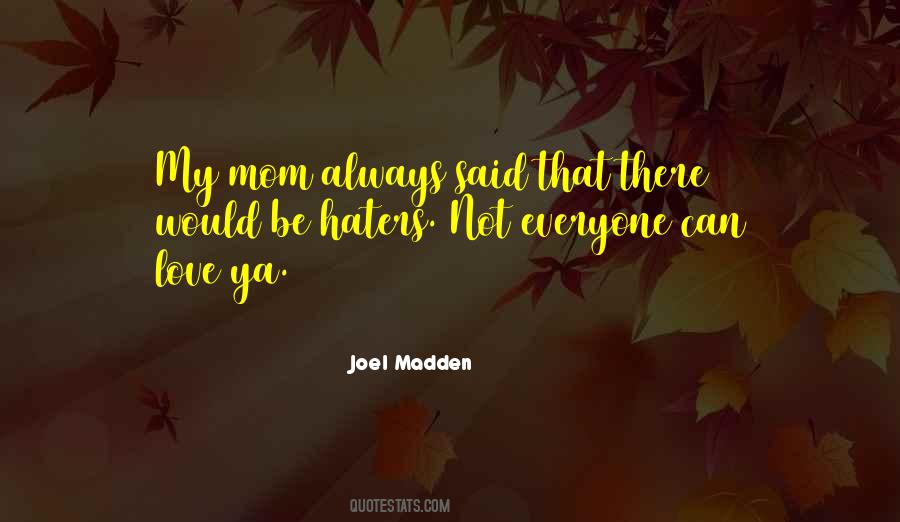 Joel Madden Quotes #1216069