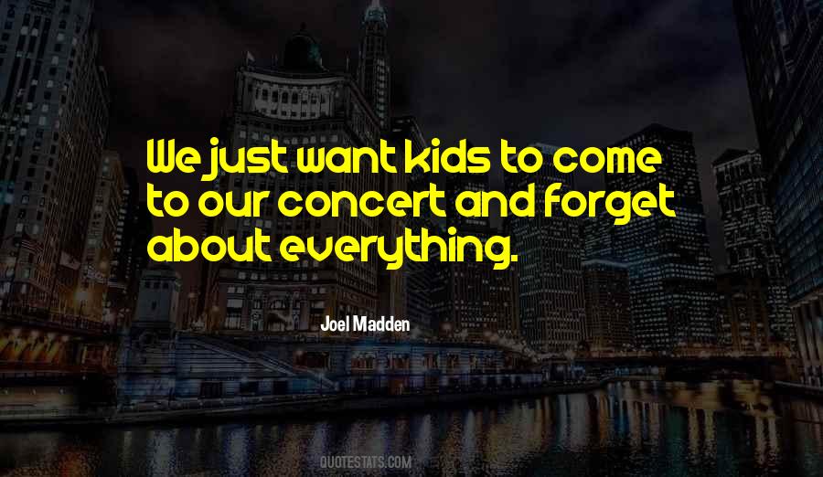 Joel Madden Quotes #1436881