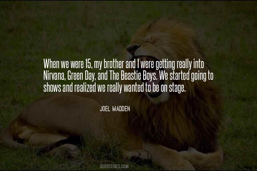 Joel Madden Quotes #684738