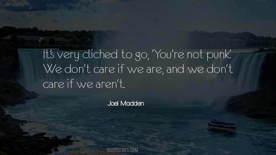 Joel Madden Quotes #96266