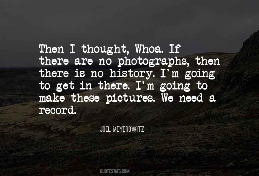 Joel Meyerowitz Quotes #1615211