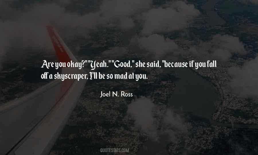 Joel N. Ross Quotes #1347934