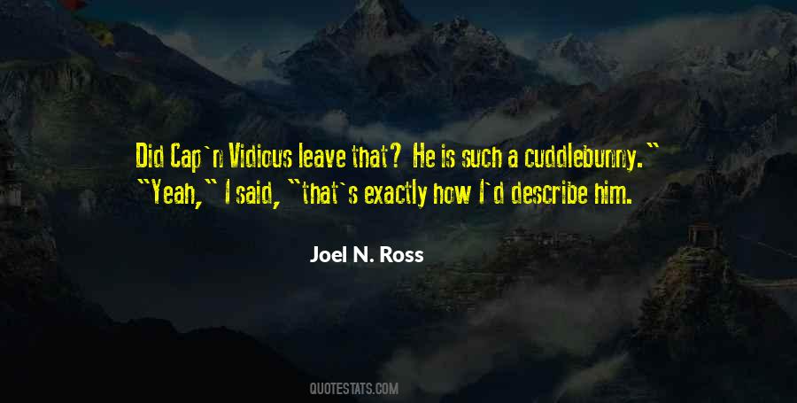 Joel N. Ross Quotes #1442197