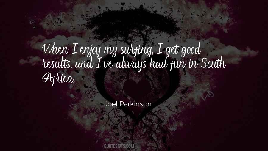 Joel Parkinson Quotes #1821846