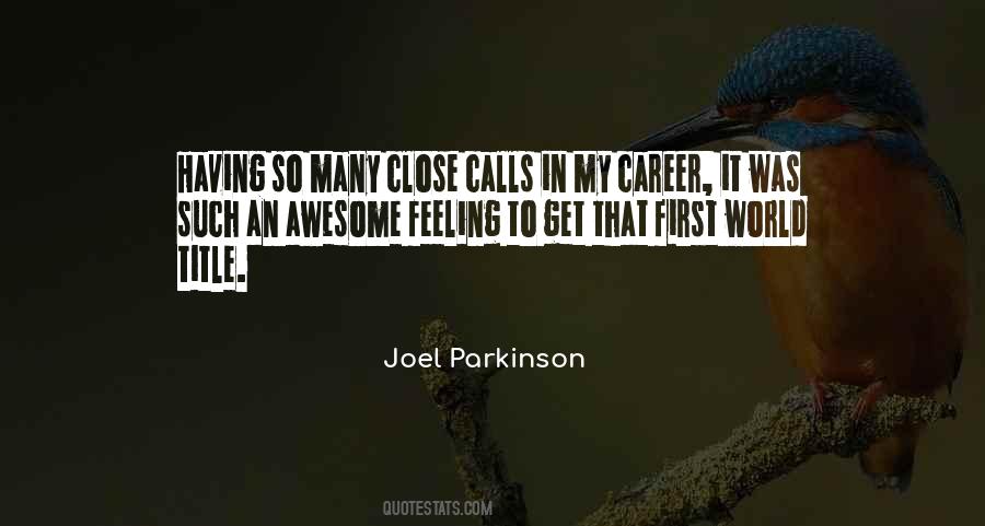 Joel Parkinson Quotes #680548