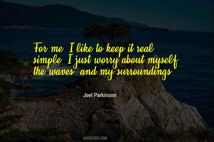 Joel Parkinson Quotes #824279