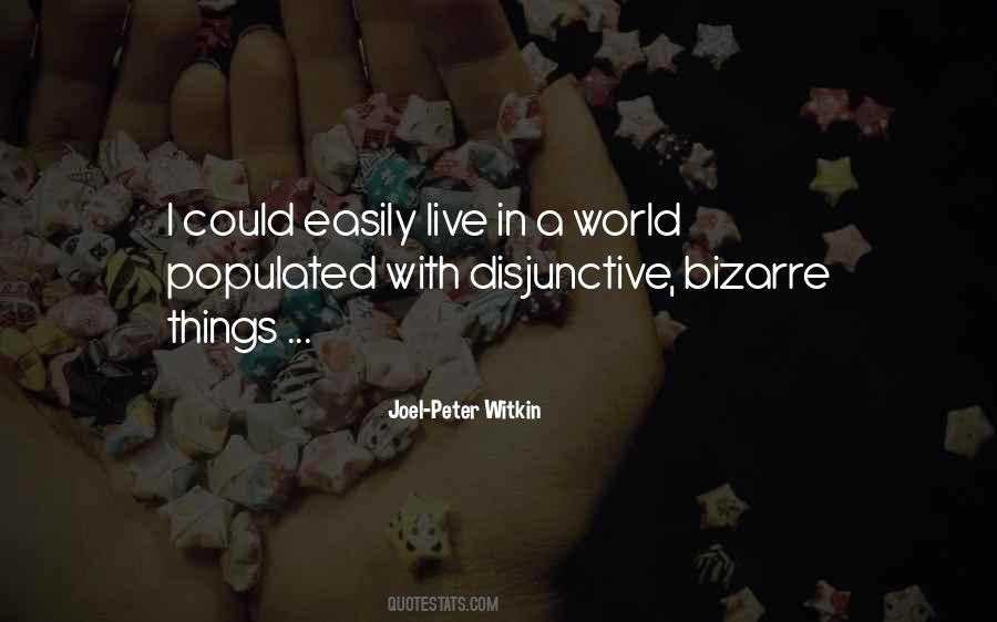 Joel-Peter Witkin Quotes #373742