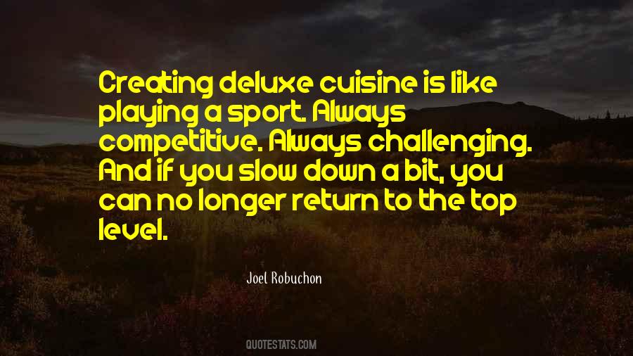 Joel Robuchon Quotes #1637431