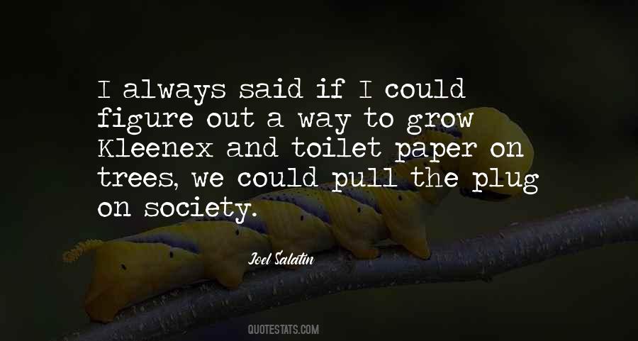 Joel Salatin Quotes #603795