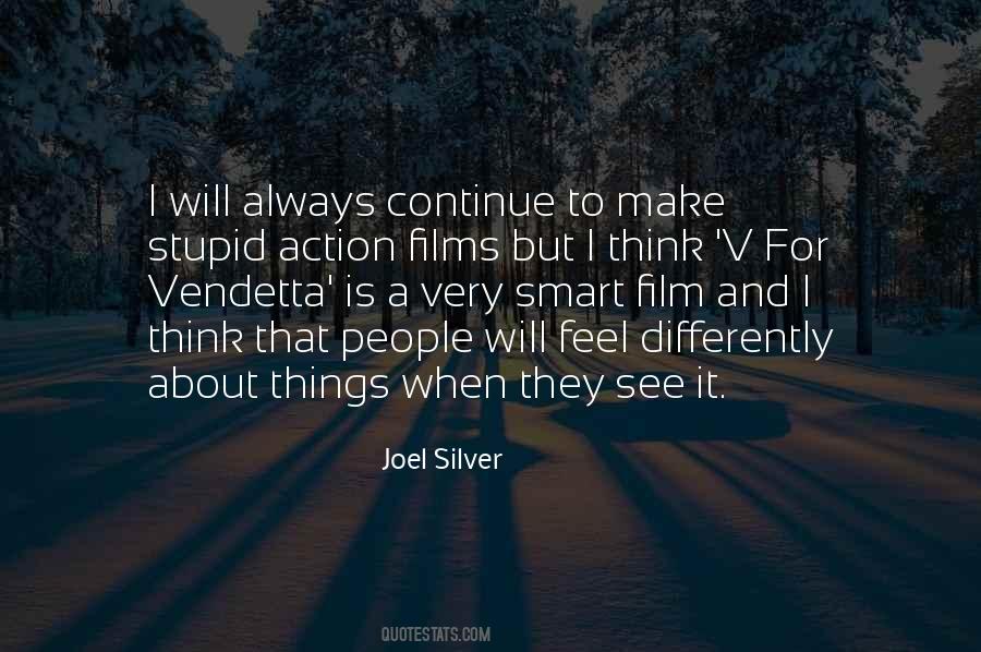 Joel Silver Quotes #236659
