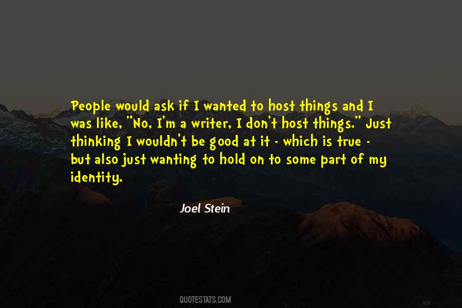 Joel Stein Quotes #1873641