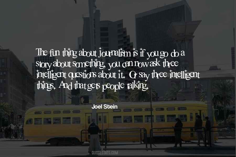 Joel Stein Quotes #729480