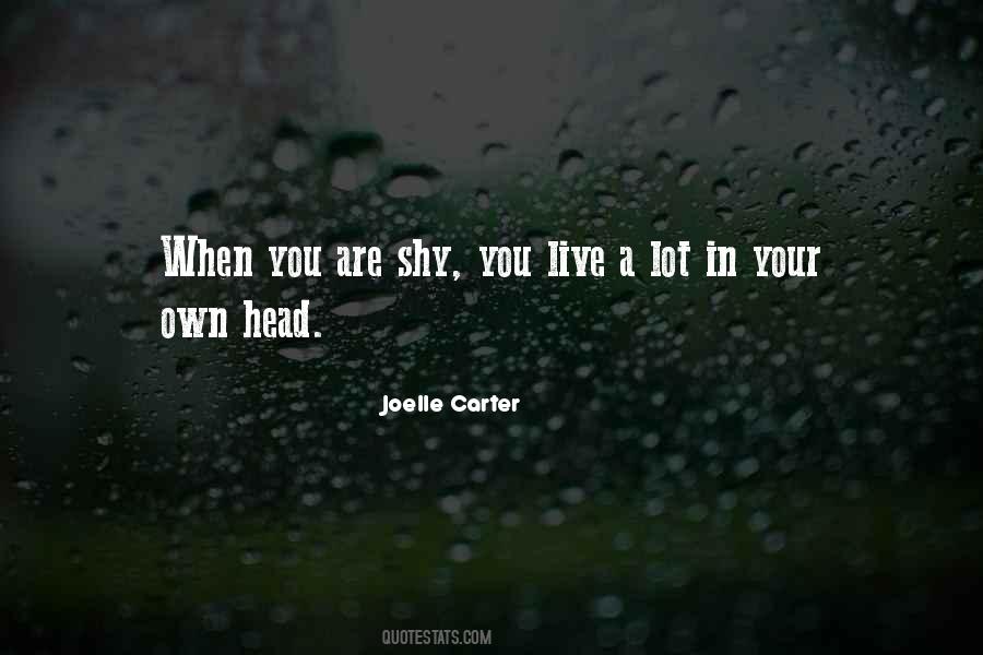 Joelle Carter Quotes #1040094