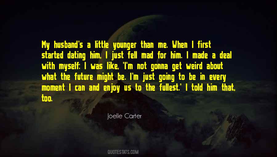 Joelle Carter Quotes #857795