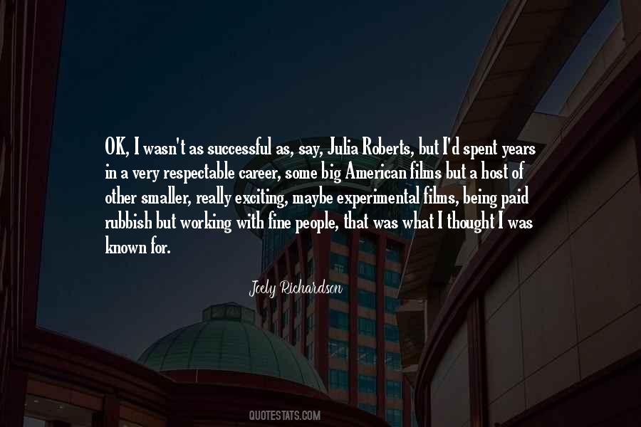 Joely Richardson Quotes #1536246