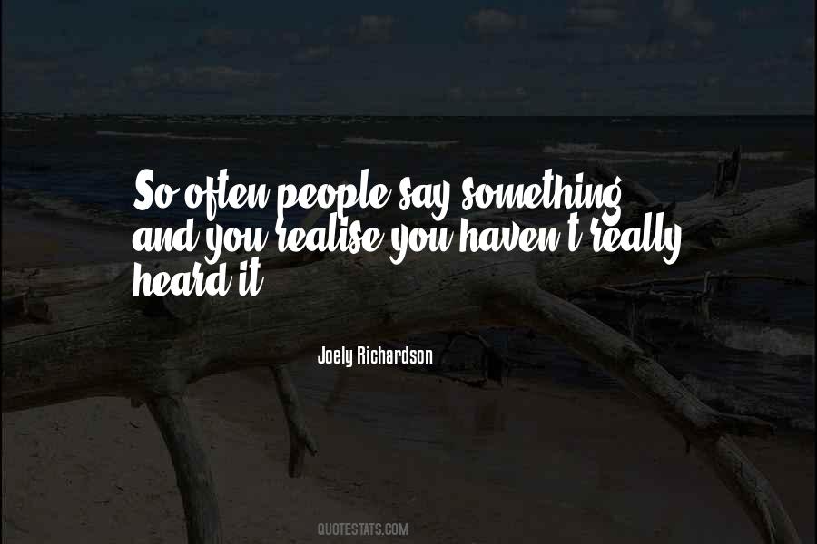 Joely Richardson Quotes #626622