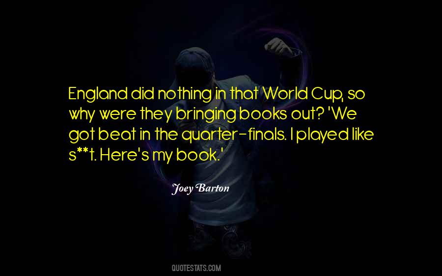 Joey Barton Quotes #1821780