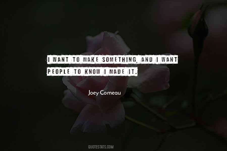 Joey Comeau Quotes #1279712