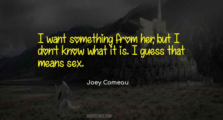 Joey Comeau Quotes #382405