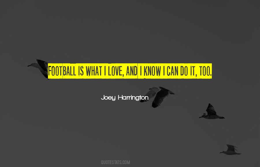 Joey Harrington Quotes #178838