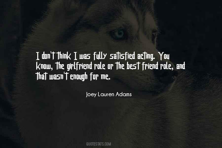 Joey Lauren Adams Quotes #1053277