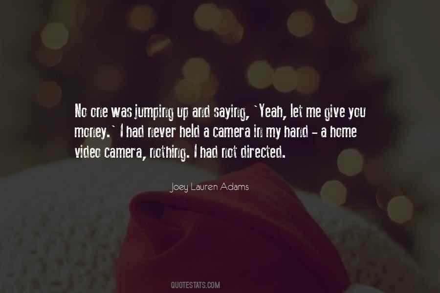 Joey Lauren Adams Quotes #1191717