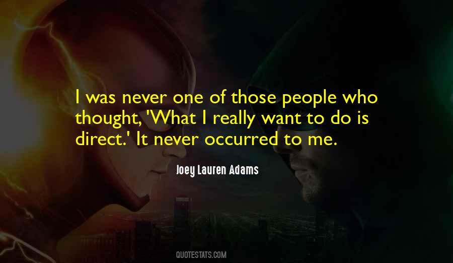 Joey Lauren Adams Quotes #1333798