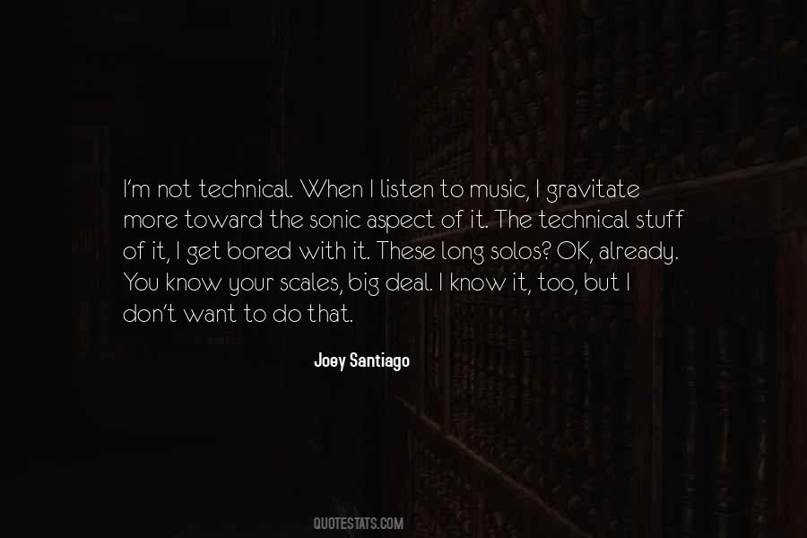 Joey Santiago Quotes #677271
