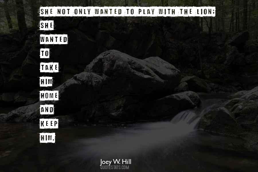 Joey W. Hill Quotes #1166736