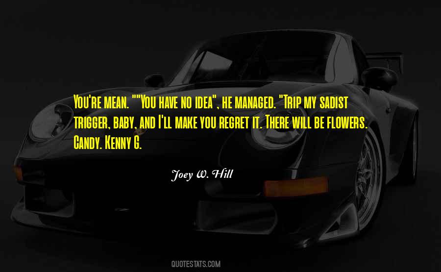 Joey W. Hill Quotes #1461503