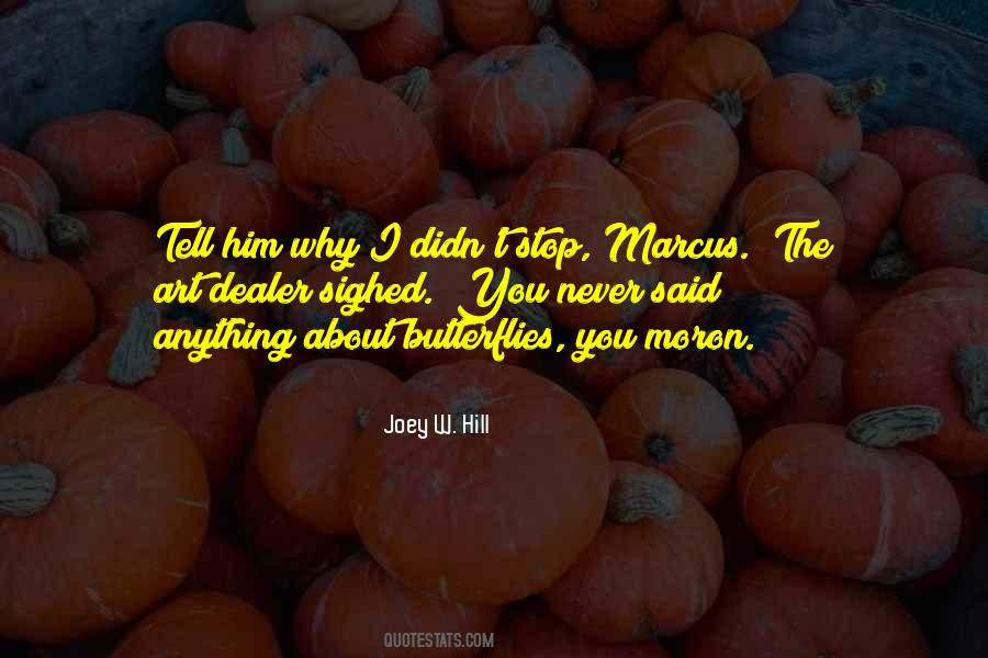 Joey W. Hill Quotes #1573081