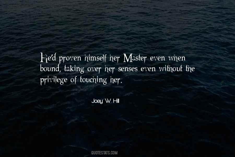 Joey W. Hill Quotes #1680986
