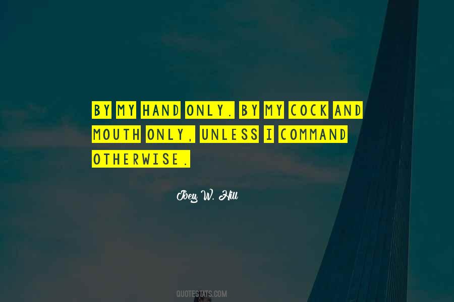 Joey W. Hill Quotes #1701255
