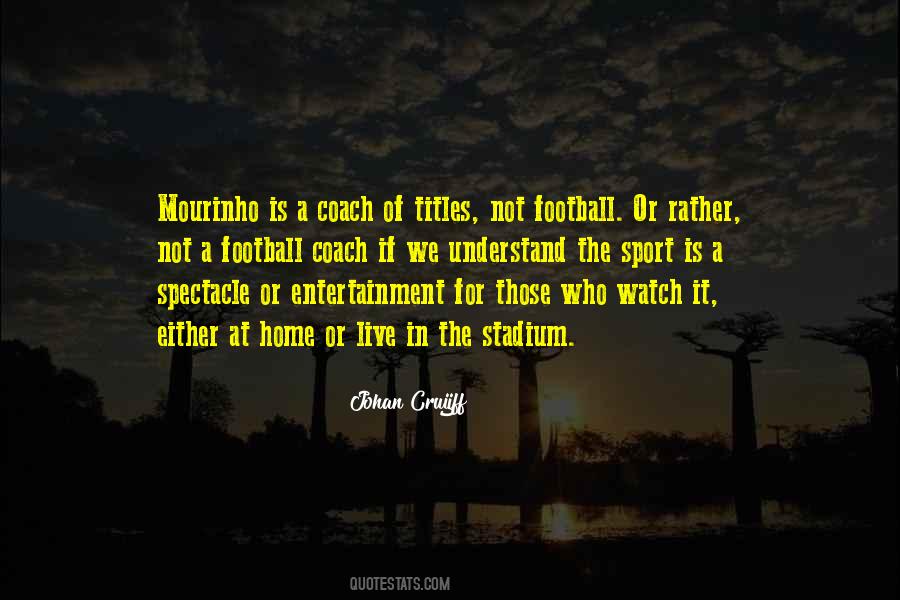 Johan Cruijff Quotes #1250947