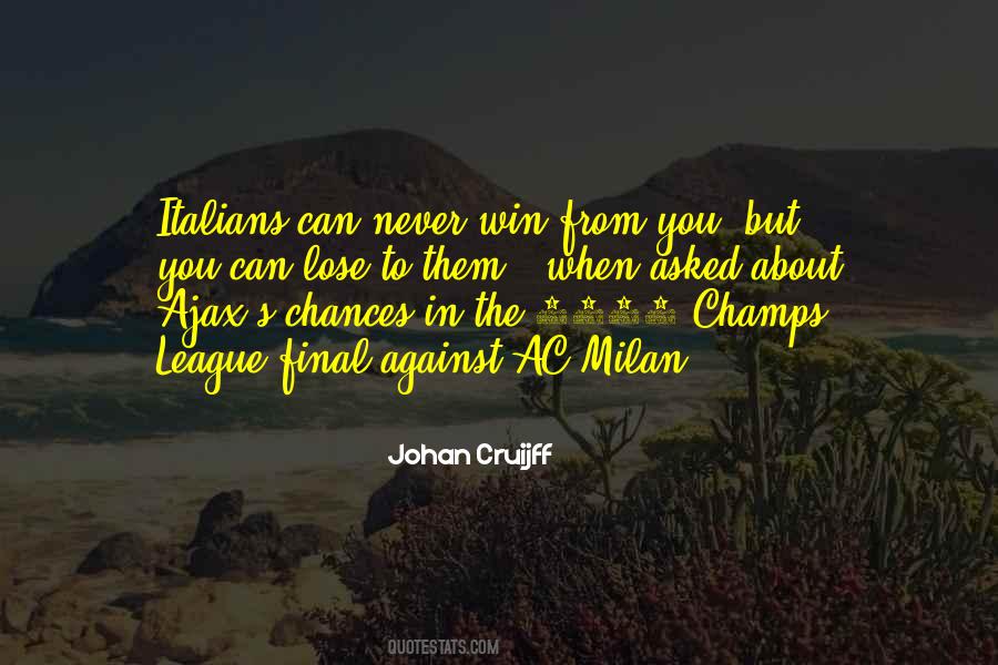 Johan Cruijff Quotes #1670713