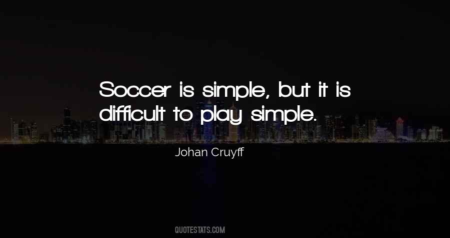 Johan Cruyff Quotes #638941