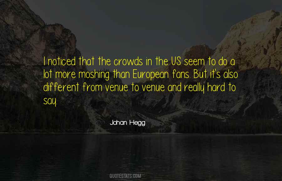 Johan Hegg Quotes #674664