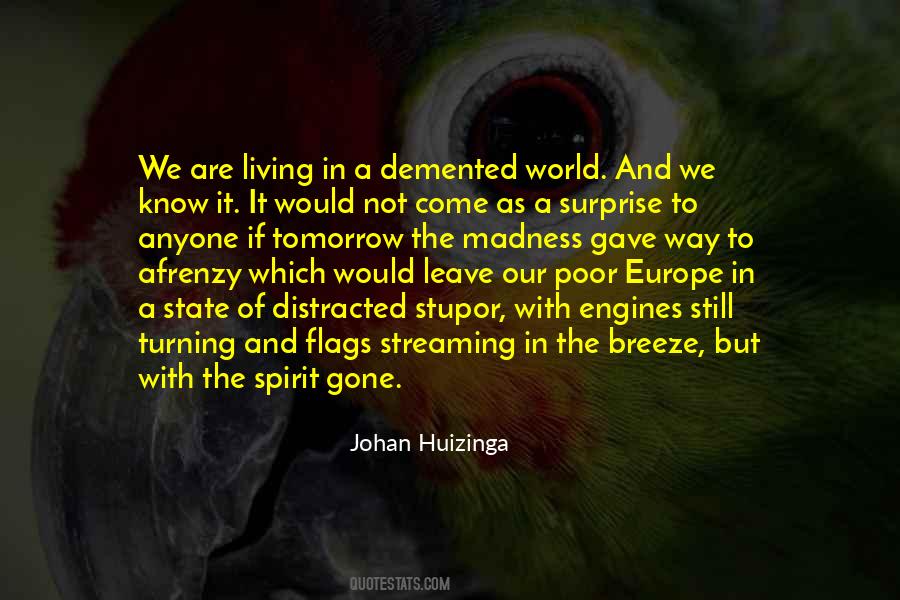 Johan Huizinga Quotes #706785