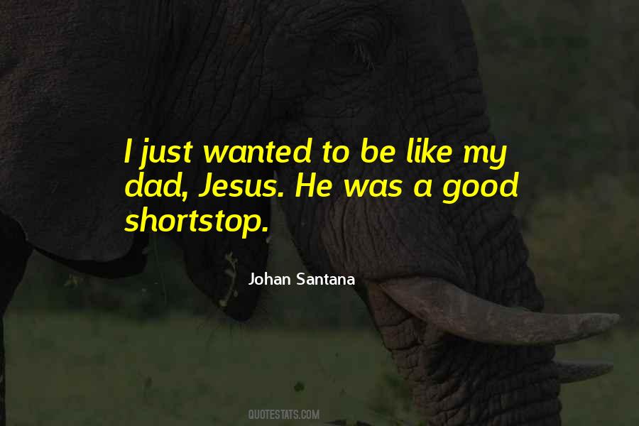 Johan Santana Quotes #1069424
