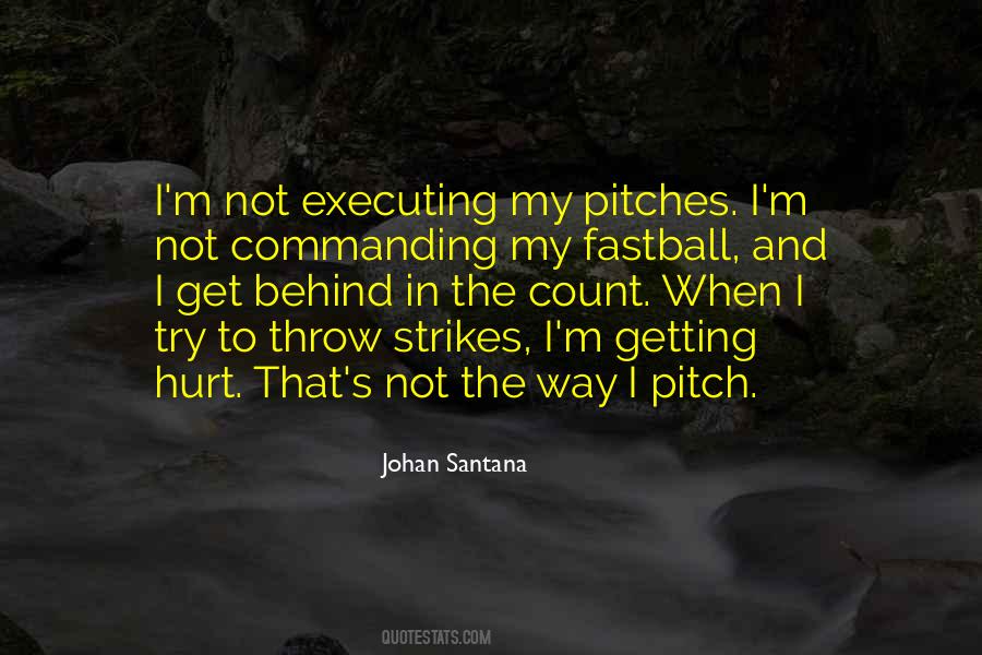 Johan Santana Quotes #1274772