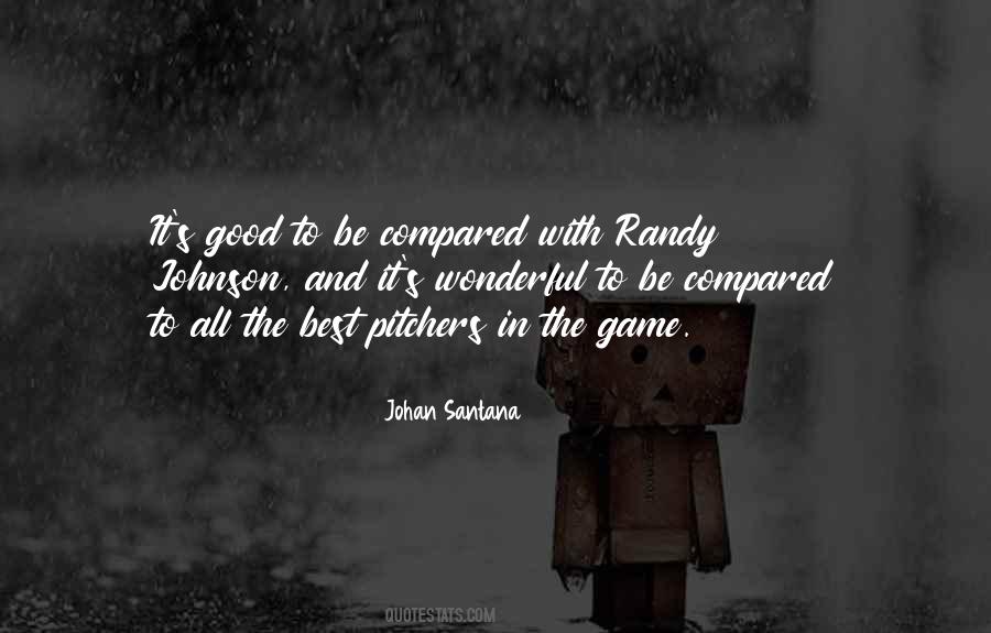 Johan Santana Quotes #1632467