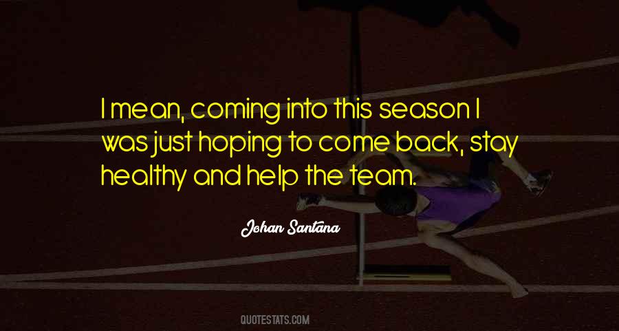 Johan Santana Quotes #176912